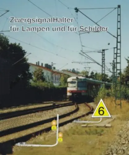 [80024] Schienenfußhalterung für Lf-Signal Zwergausführung Schild